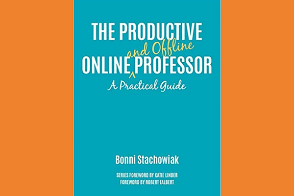 The Productive Online and Offline Professor