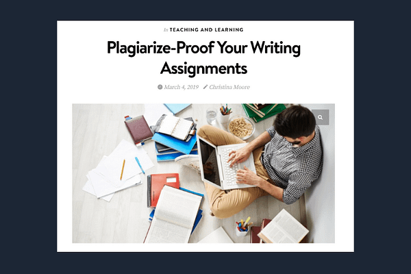 Plagiarize-Proof Your Writing Assignments, by Christina Moore