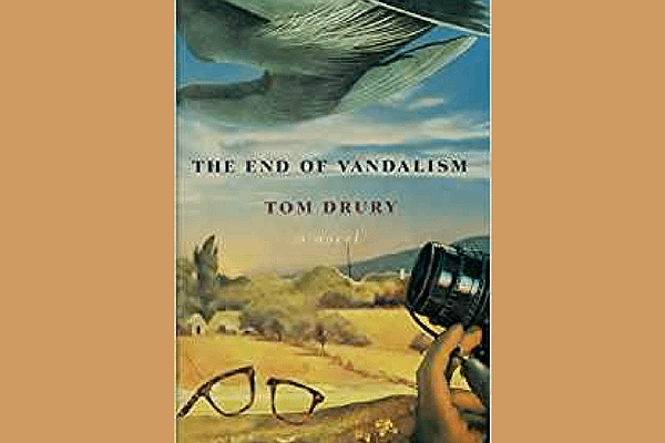 The End of Vandalism* and other books by Tom Drury