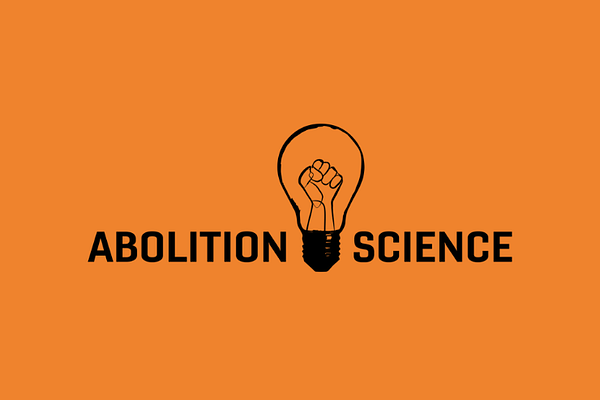 Abolition Science Radio