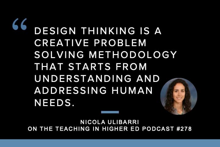 Nicola Ulibarri explores Design Thinking in Teaching, Research, and Beyond on episode 274