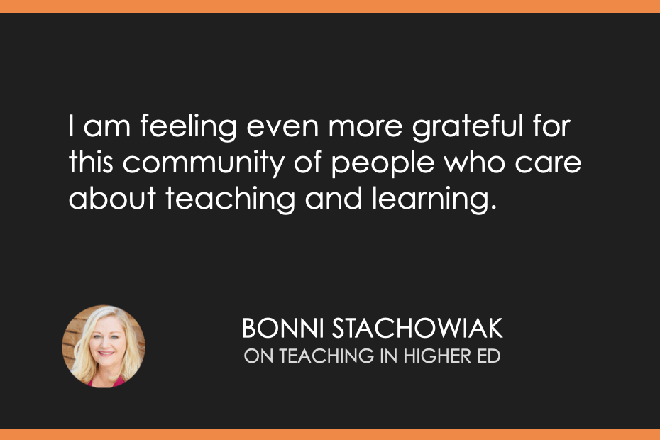 I am feeling even more grateful for this community of people who care about teaching and learning. 