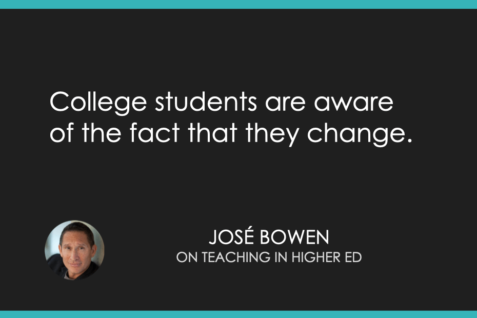 College students are aware of the fact that they change.