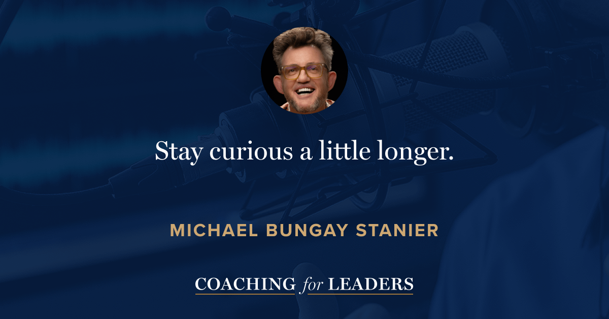 Stay curious a little longer.