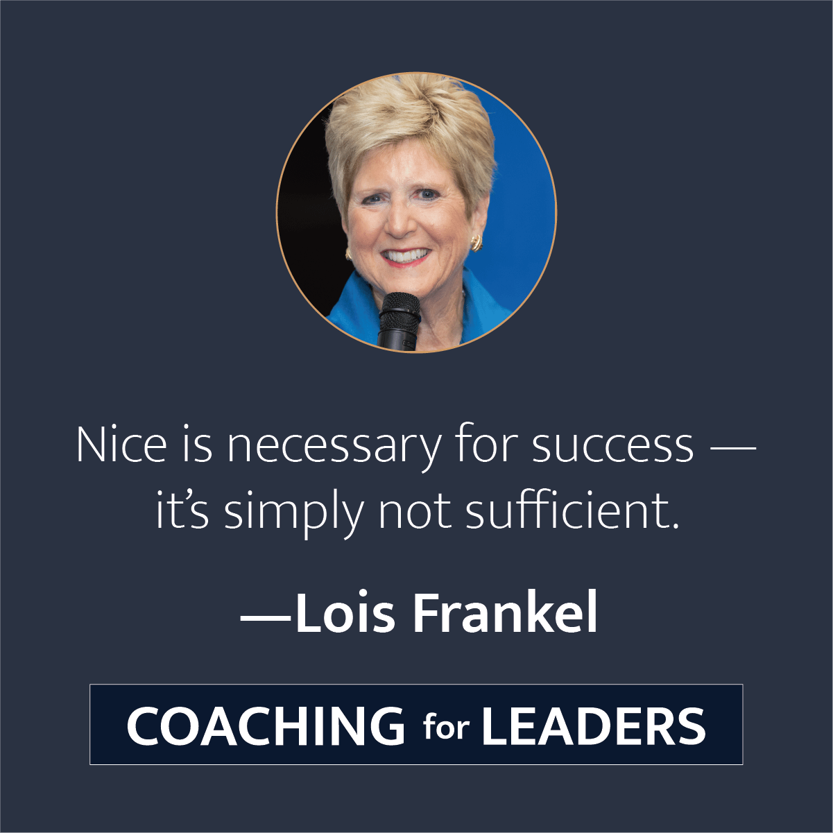 Nice is necessary for success -- it's simply not sufficient.