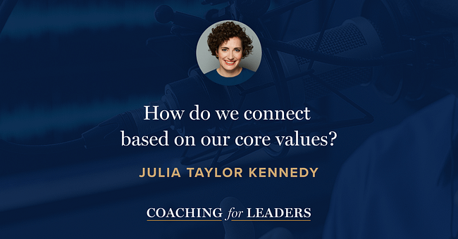 How do we connect based on our core values?