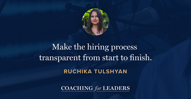 Make the hiring process transparent from start to finish.
