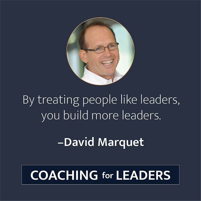 By treating people like leaders, you build more leaders.