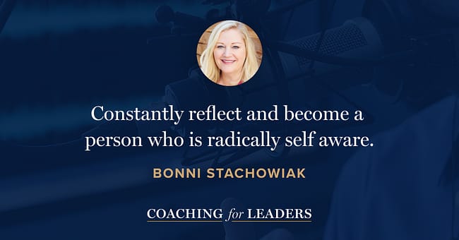 Constantly reflect and become a person who is radically self aware.