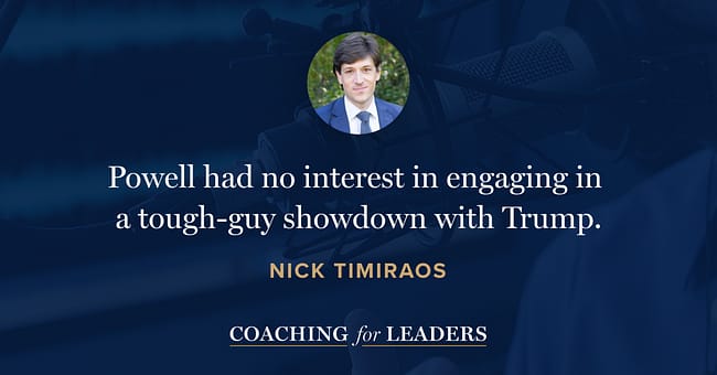 Powell had no interest in engaging in a tough-guy showdown with Trump.