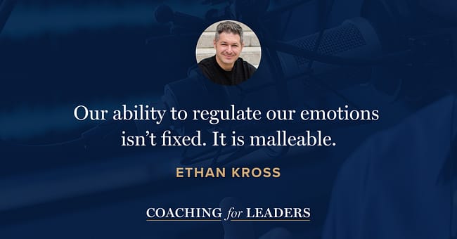 Our ability to regulate our emotions isn’t fixed. It is malleable.