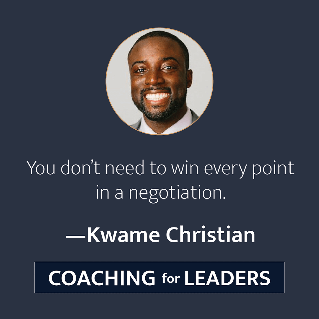 You don't need to win every point in a negotiation.