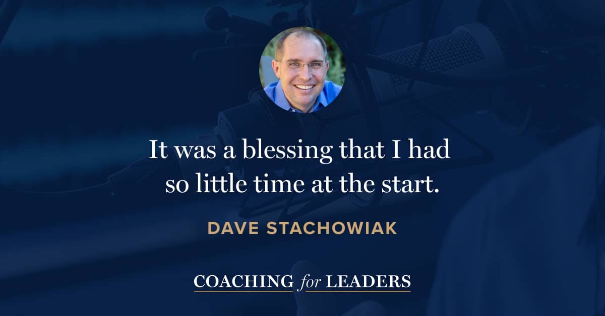 It was a blessing that I had so little time at the start.
