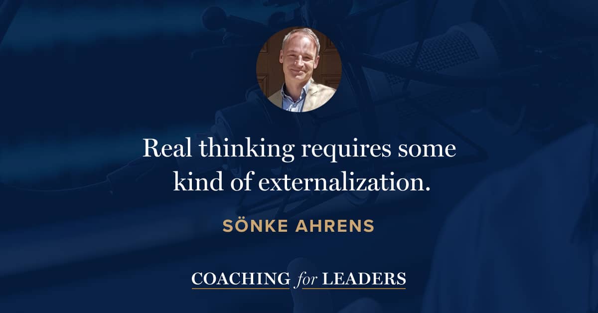 Real thinking requires some kind of externalization.