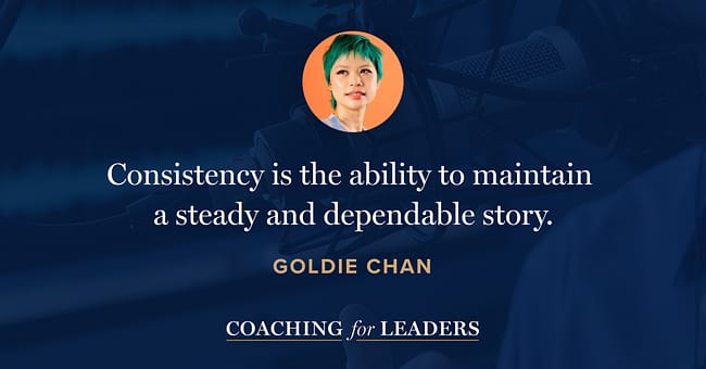 Consistency is the ability to maintain a steady and dependable story.
