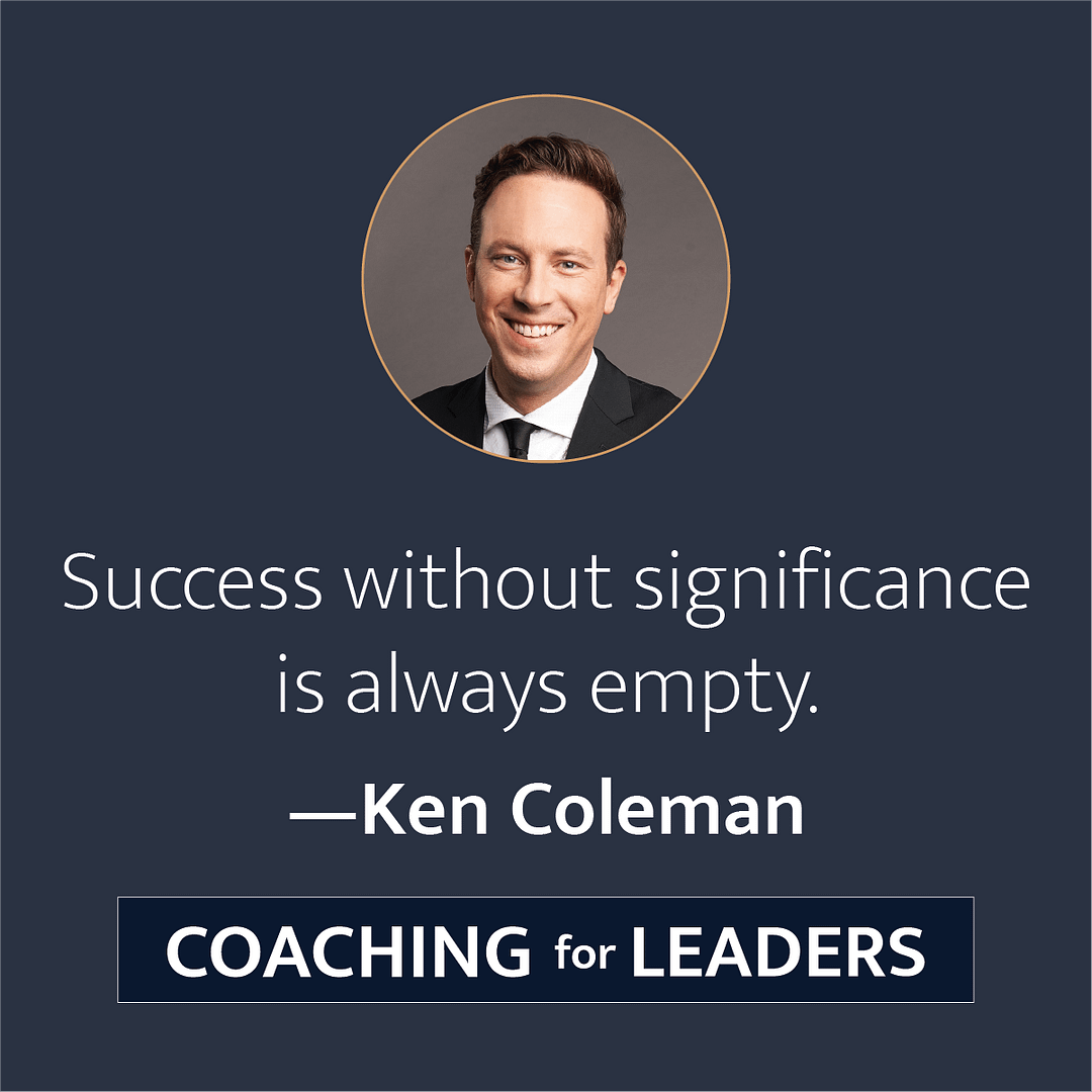 Success without significance is always empty.