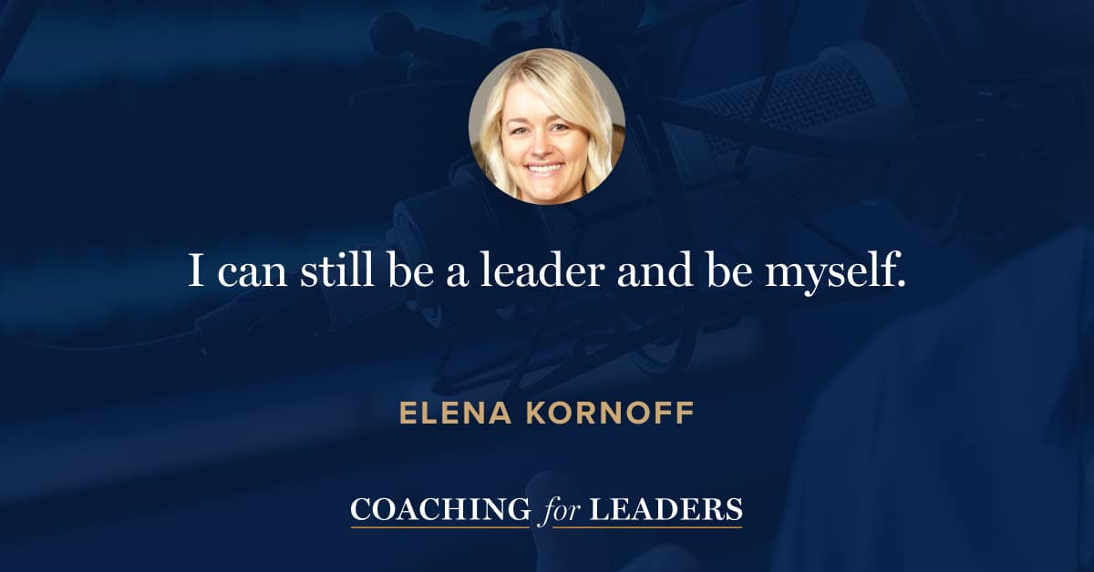 I can still be a leader and be myself.