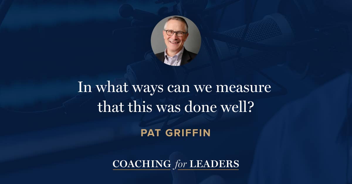 In what ways can we measure that this was done well?