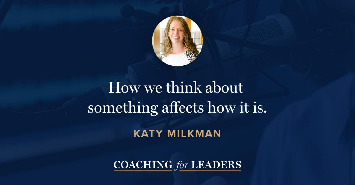 How we think about something affects how it is.