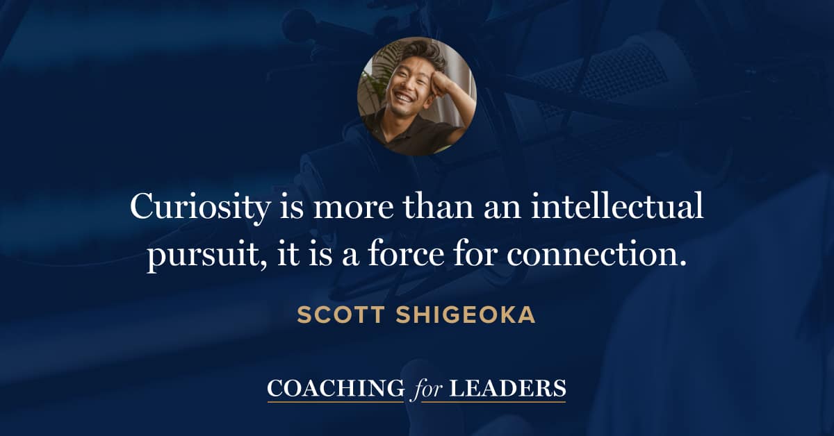 Curiosity is more than just an intellectual pursuit, it is a force for connection.