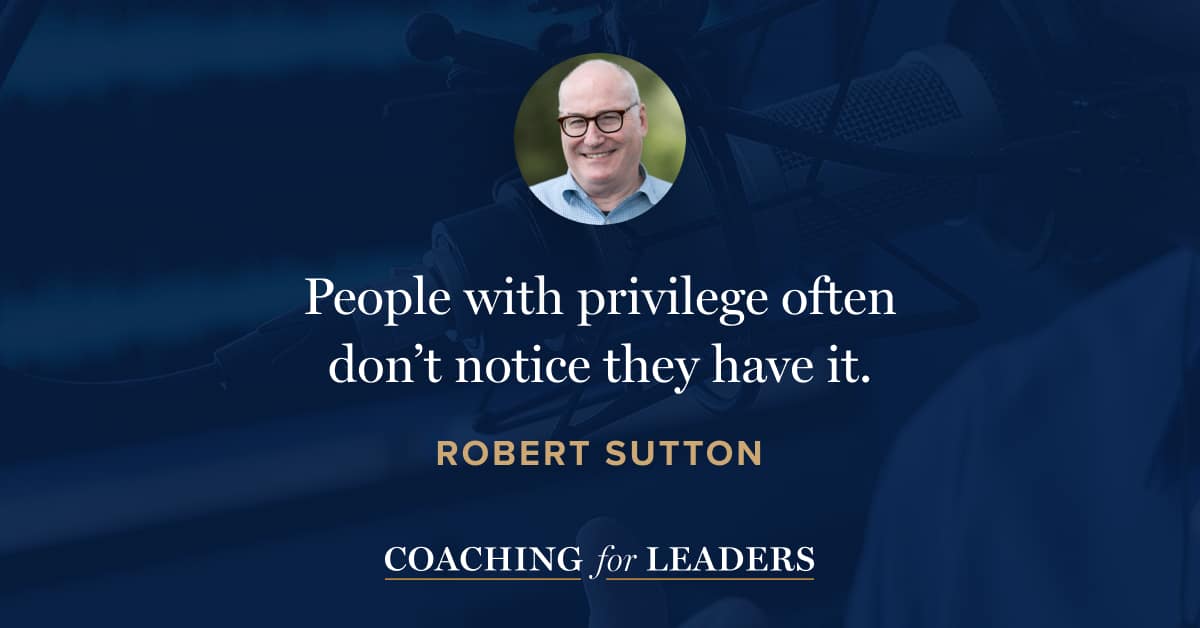 People with privilege often don’t notice they have it.