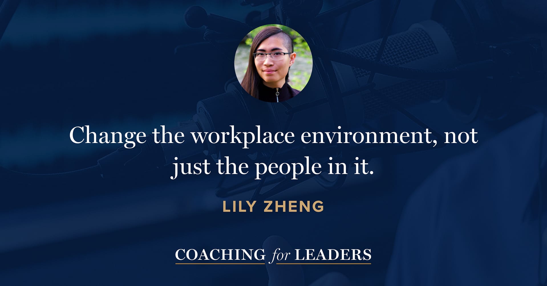 Change the workplace environment, not just the people in it.