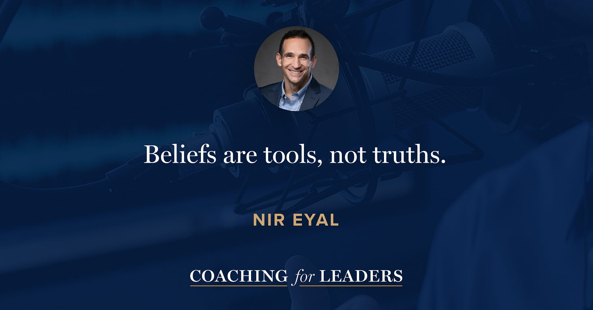 Beliefs are tools, not truths.