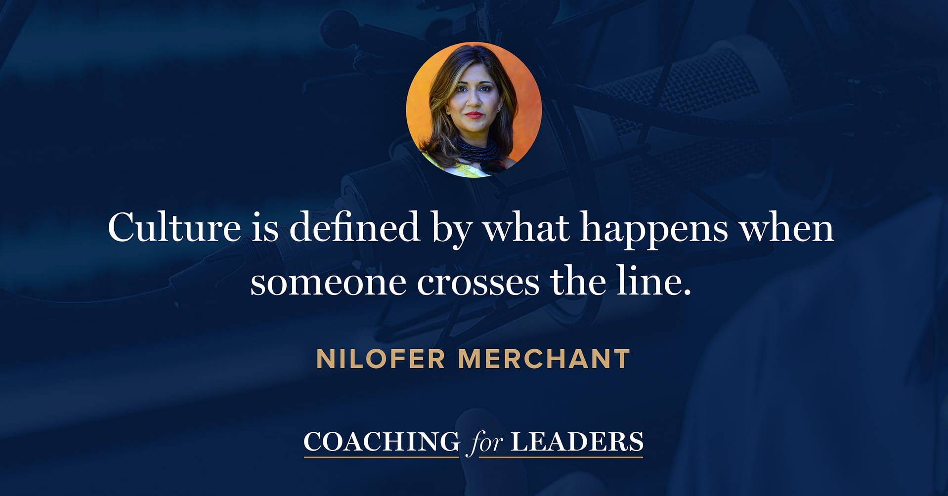 Culture is defined by what happens when someone crosses the line.