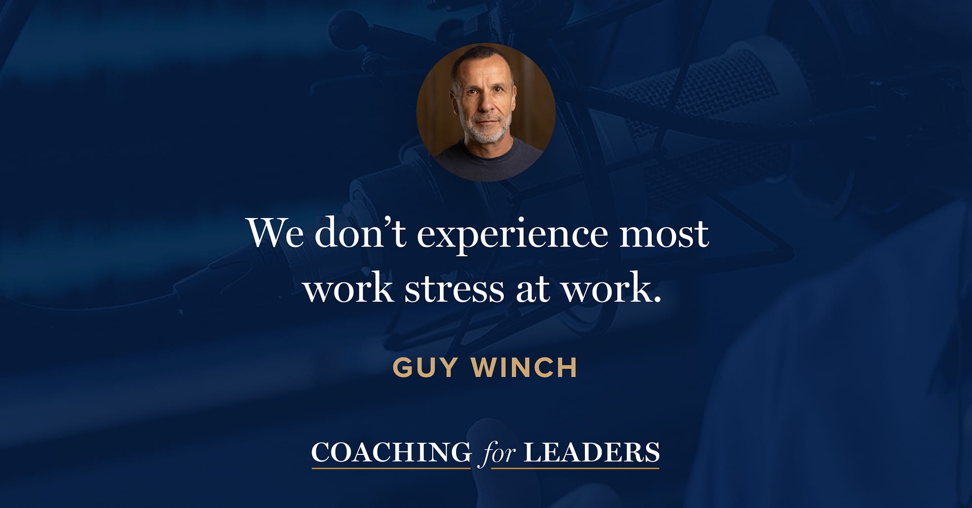 We don’t experience most work stress at work.