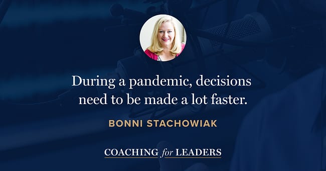 During a pandemic, decisions need to be made a lot faster.