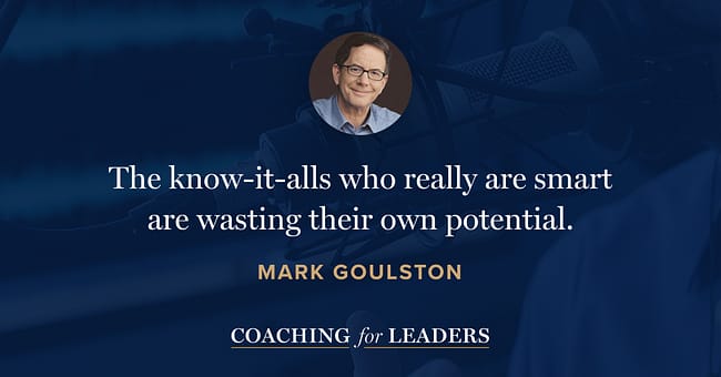 The know-it-alls who really are smart are wasting their own potential.