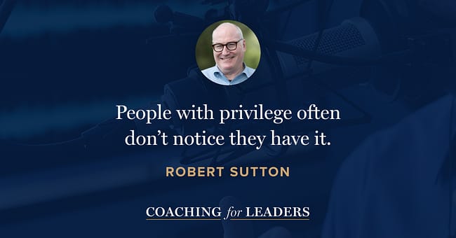 People with privilege often don’t notice they have it.