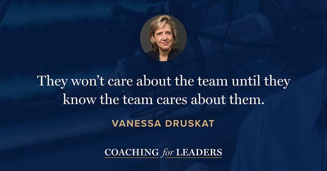 They won’t care about the team until they know the team cares about them.