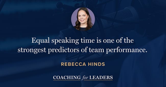 Equal speaking time is one of the strongest predictors of team performance.