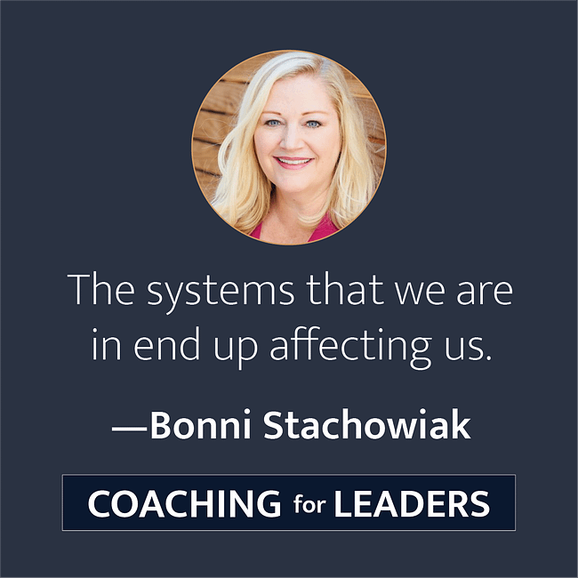 The systems that we are in end up affecting us.