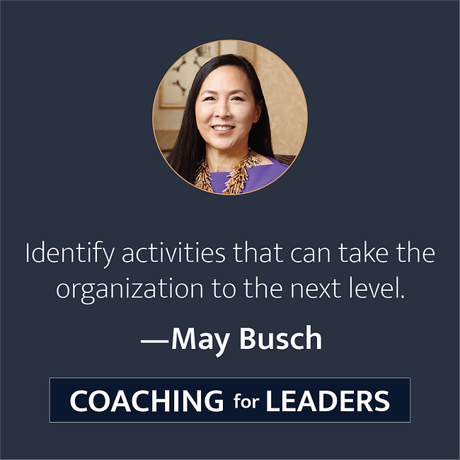 Identify activities the can take the organization to the next level.