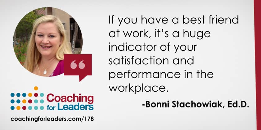 If you have a best friend at work, it’s a huge indicator of your satisfaction and performance in the workplace.