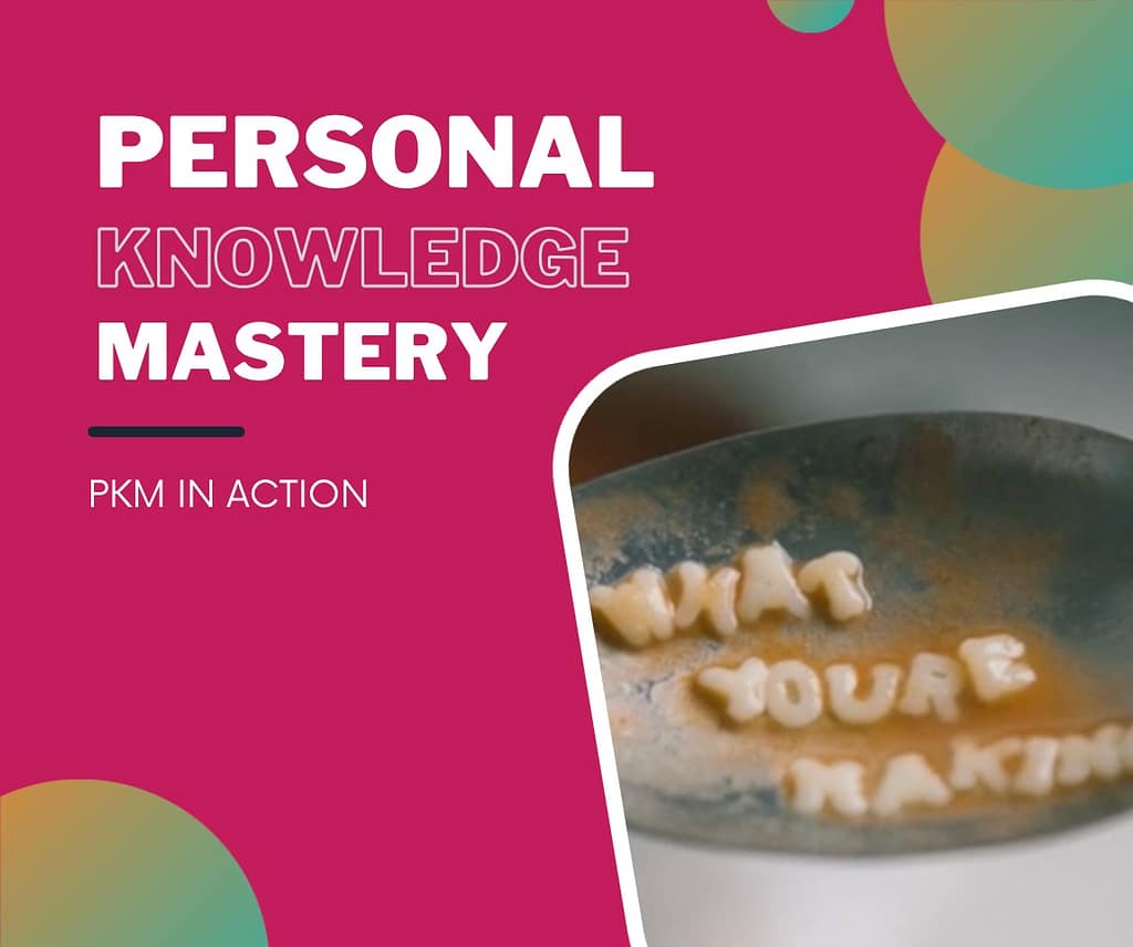 PKM in action - spoon containing alphabet soup letters that spell out: "what you're making"