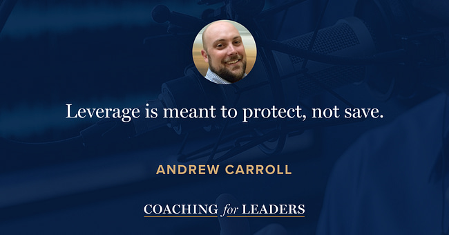 Leverage is meant to protect, not save.