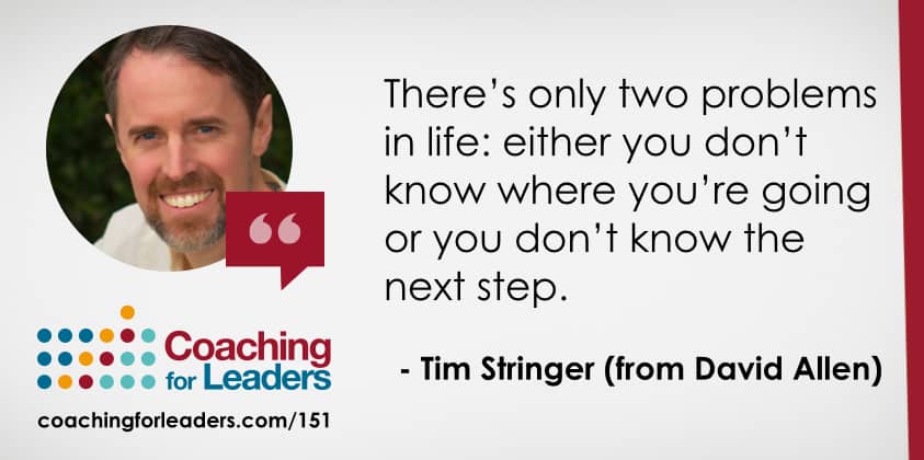 151: How To Be More Productive, with Tim Stringer – Coaching for Leaders