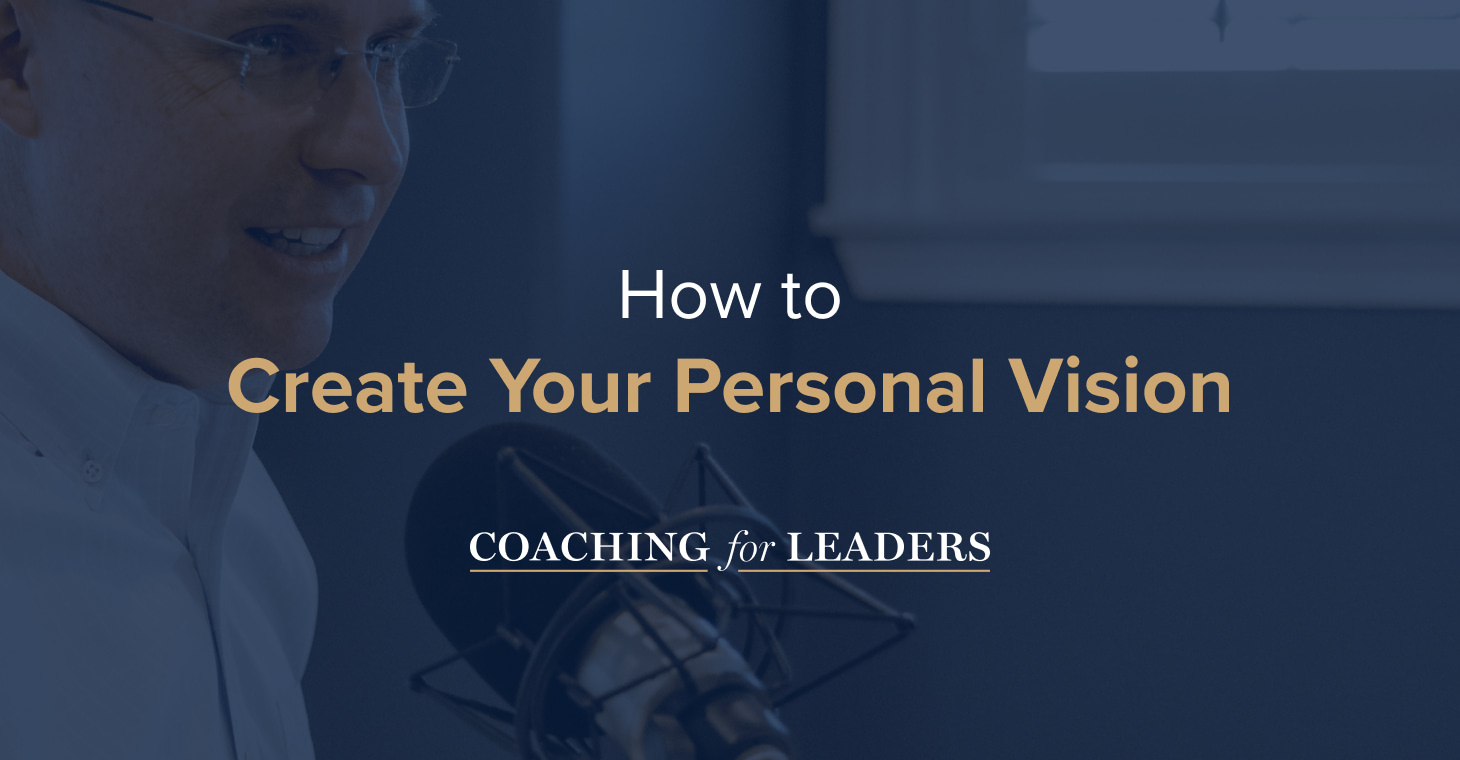 How to Create Your Personal Vision