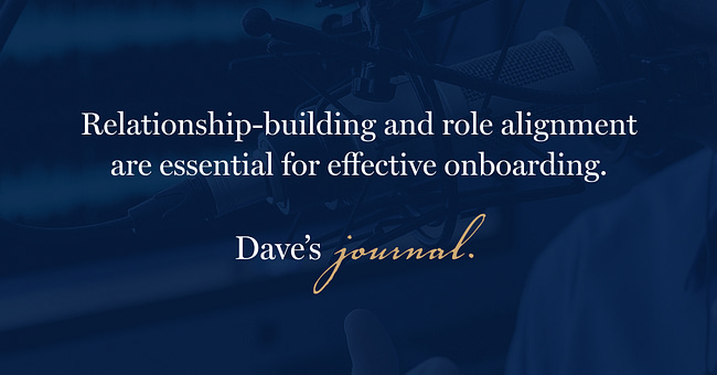 Relationship-building and role alignment are essential for effective onboarding.