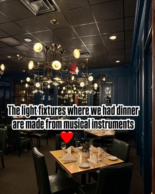 The light fixtures where we had dinner were made out of musical instruments (trombones, etc.)