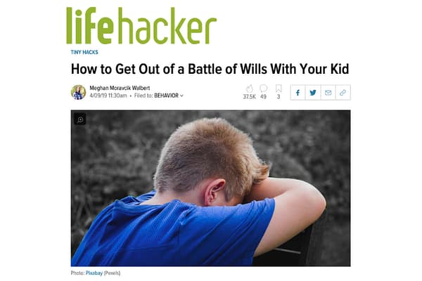 How to Get Out of a Battle of Wills With Your Kid