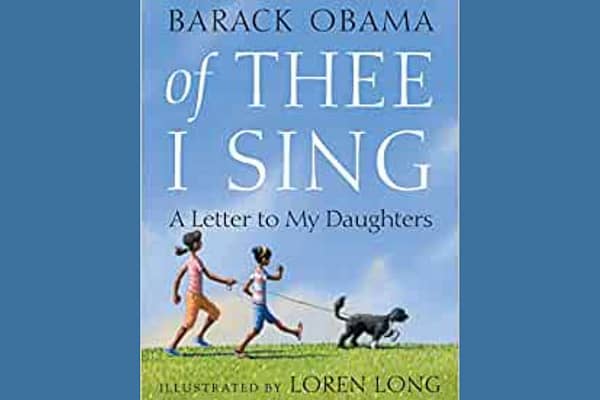 [Of Thee I Sing: A Letter to My Daughters, by Barack Obama]