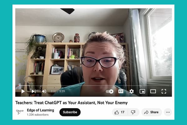 Video: Treat ChatGPT as Your Assistant, Not Your Enemy