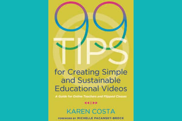 99 Tips for Creating Simple and Sustainable Educational Videos