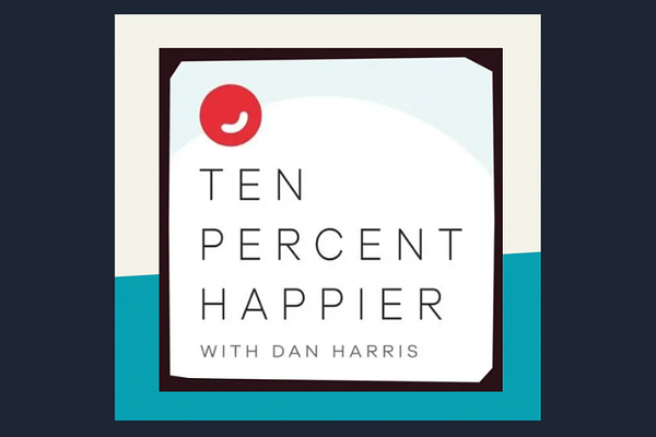 The 10% Happier Podcast, by Dan Harris