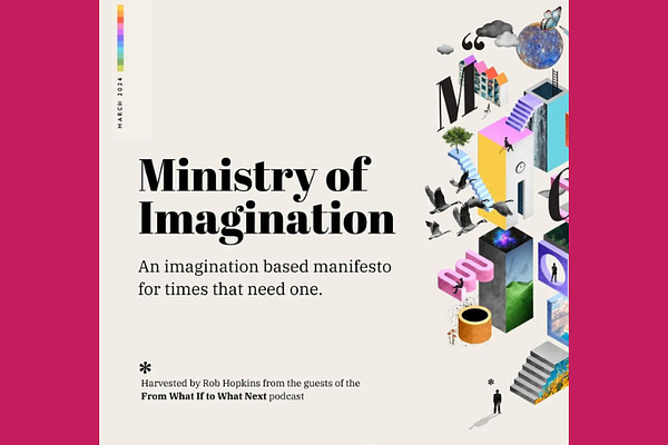 Ministry of Imagination Manifesto