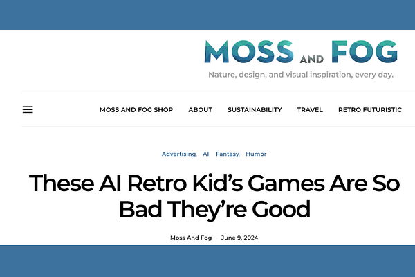 These AI Retro Kid’s Games Are So Bad They’re Good on Moss and Fog